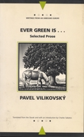 Ever Green Is... (Collected Prose) 0810119072 Book Cover