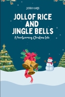 Jollof Rice and Jingle Bells B0DQ5JDBL6 Book Cover