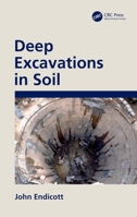 Deep Excavations in Soil 0367507382 Book Cover