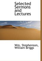 Selected Sermons and Lectures 1010399241 Book Cover