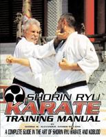Shorin Ryu Karate Training Manual 1312878401 Book Cover