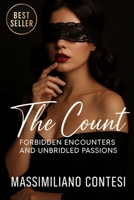 THE COUNT - Forbidden Encounters and Unbridled Passions B0FPQMMLB5 Book Cover