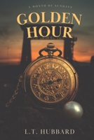 A Month of Sundays: Golden Hour B0GV8FHH6M Book Cover