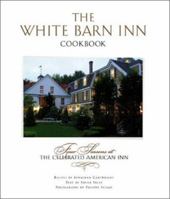 The White Barn Cookbook: Four Seasons at the Celebrated American Inn 0762415959 Book Cover
