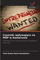 Czynniki wplywające na MŚP w Kamerunie 6208695813 Book Cover