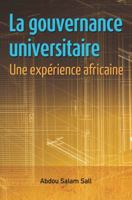 La gouvernance universitaire: une expérience africaine 2869787227 Book Cover