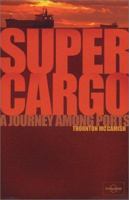 Supercargo: A Journey Among Ports 1864503467 Book Cover