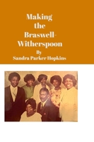 Making the Braswells 1304993337 Book Cover