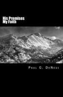 His Promises My Faith 1499663161 Book Cover