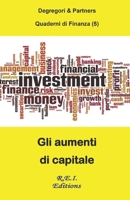 Gli aumenti di capitale (Quaderni di Finanza) (Italian Edition) 2372973479 Book Cover