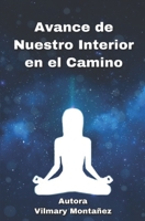 Avance de Nuestro Interior en el Camino (Spanish Edition) B085HNCD2G Book Cover