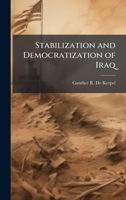 Stabilization and Democratization of Iraq 1025069463 Book Cover