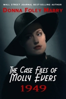 The Case Files of Molly Evers: 1949 B0BMSZSS16 Book Cover