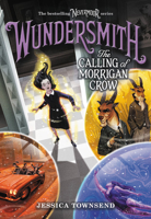 Wundersmith: The Calling of Morrigan Crow 0316508926 Book Cover