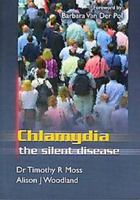 Chlamydia, The Silent Disease 1873413998 Book Cover