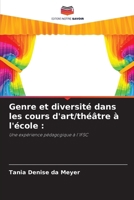 Genre et diversité dans les cours d'art/théâtre à l'école (French Edition) 6208019869 Book Cover