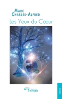 Les Yeux du cœur (French Edition) 2355231567 Book Cover