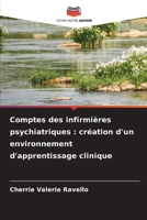 Comptes des infirmières psychiatriques: création d'un environnement d'apprentissage clinique (French Edition) 6208334144 Book Cover