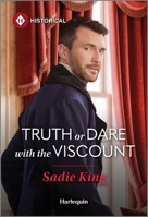 Truth or Dare with the Viscount 1335831770 Book Cover