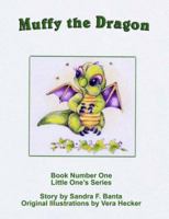 Muffy the Dragon 1598790609 Book Cover