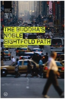 Buddha's Noble Eightfold Path (Buddhist Wisdom for Today) 1899579818 Book Cover