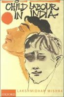 Child Labour in India 0195650875 Book Cover