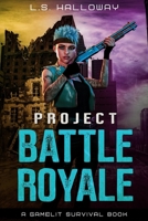 Project Battle Royale B08YDNQ942 Book Cover