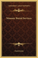 Masonic Burial Services 1425334326 Book Cover