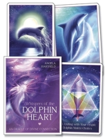 Whispers of the Dolphin Heart: An Oracle of Divine Connection 0738780383 Book Cover