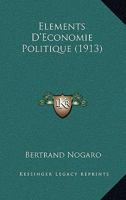 Elements D'Economie Politique (1913) 116077580X Book Cover