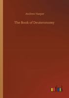 The Book Of Deuteronomy 0548781621 Book Cover