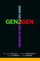 Gen2Gen: Sharing Jesus Across the Generations 1470001977 Book Cover