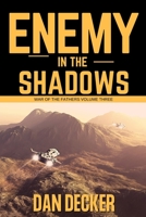Enemy in the Shadows 172051836X Book Cover