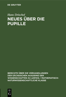 Neues Über Die Pupille 3112585917 Book Cover