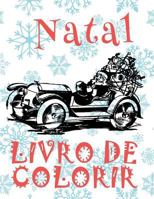 ✌ Natal Livro de Colorir ✌ Livros Infantis de Colorir ✌ (Livro de Colorir Infantil), Album de Colorir: ✌ Christmas Coloring Book Girls & Boys Coloring Book 6 Year Old ✌ (Coloring Book Bambini) Portugu 1981994548 Book Cover