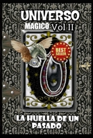 UNIVERSO: La huella del pasado (Universo Magico) B08YNQ5CY7 Book Cover