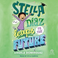 Stella Diaz Leaps to the Future B0CJB88KRX Book Cover