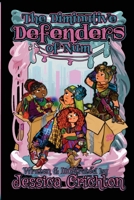 The Diminutive Defenders of Num (Guts and Glory: Freedom Fighters of Nil) B0FNGN94F5 Book Cover