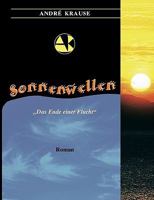 Sonnenwellen. Das Ende einer Flucht 3833446749 Book Cover