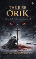 The Rise of Orik B0GX2PQLFF Book Cover