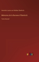 M�moires de la Baronne d'Oberkirch: Tome Second 3368210157 Book Cover