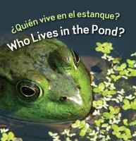 Quien vive en el estanque?: Who Lives In The Pond? 1627171525 Book Cover