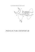 Poesias para despertar (Reflexos da uma vida) (Portuguese Edition) B0FBL42TNY Book Cover