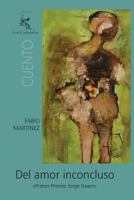 del Amor Inconcluso 1456481312 Book Cover