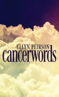 Cancerwords 4867525413 Book Cover