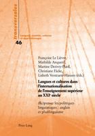Langues Et Cultures Dans l'Internationalisation de l'Enseignement Sup�rieur Au Xxie Si�cle: (re)Penser Les Politiques Linguistiques: Anglais Et Plurilinguisme 3034330146 Book Cover