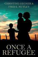 Once a Refugee 096393130X Book Cover