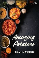 Amazing Potatoes B0GZ52D1GF Book Cover