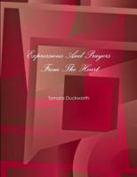 Expressions and Prayers from the Heart 130018700X Book Cover
