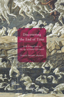Discovering the End of Time: Irish Evangelicals in the Age of Daniel O'Connell 0773546790 Book Cover